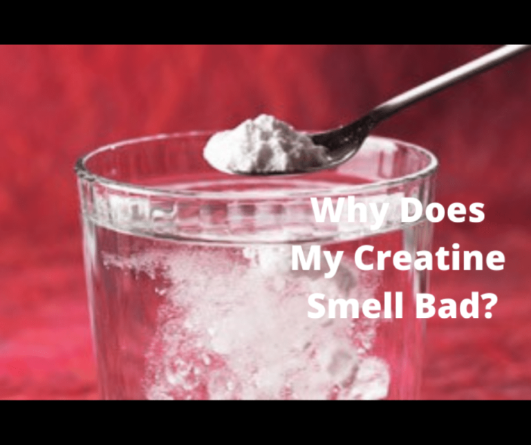 Why does my creatine smell bad? (6 Stinky Creatine Facts)