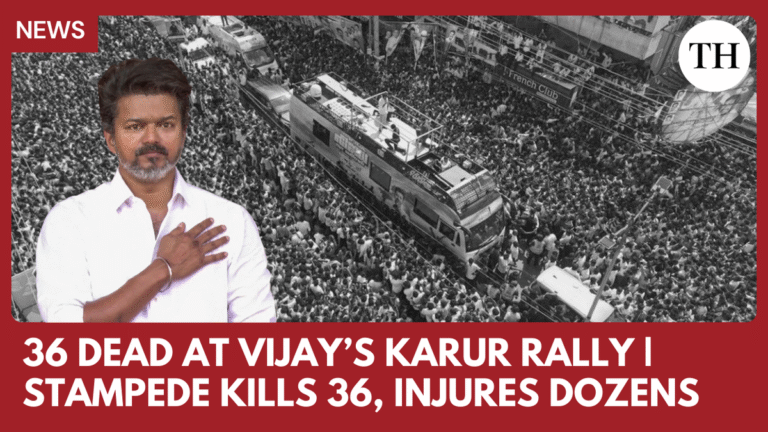 KARUR STAMPEDE on Vijay’s Rally: 36 Dead, Cm Stalin Order Sonda