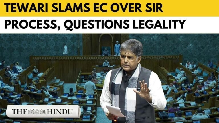 Watch: Manish Tewari questions Election Commission’s impartiality, calls for major reforms
