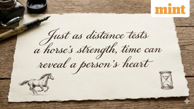 Chinese Proverb of the Day: “Just as distance tests the strength of a horse, time can reveal the heart of a man” | Today’s news