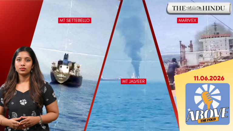 Watch: Three Indian sailors killed off Oman coast| Above the fold| 11/06/2026